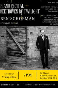 Read more about the article Saturday 9th May 2026 – 7pm-8.20pm – Beethoven by Twilight (Ben Schoeman, Piano)