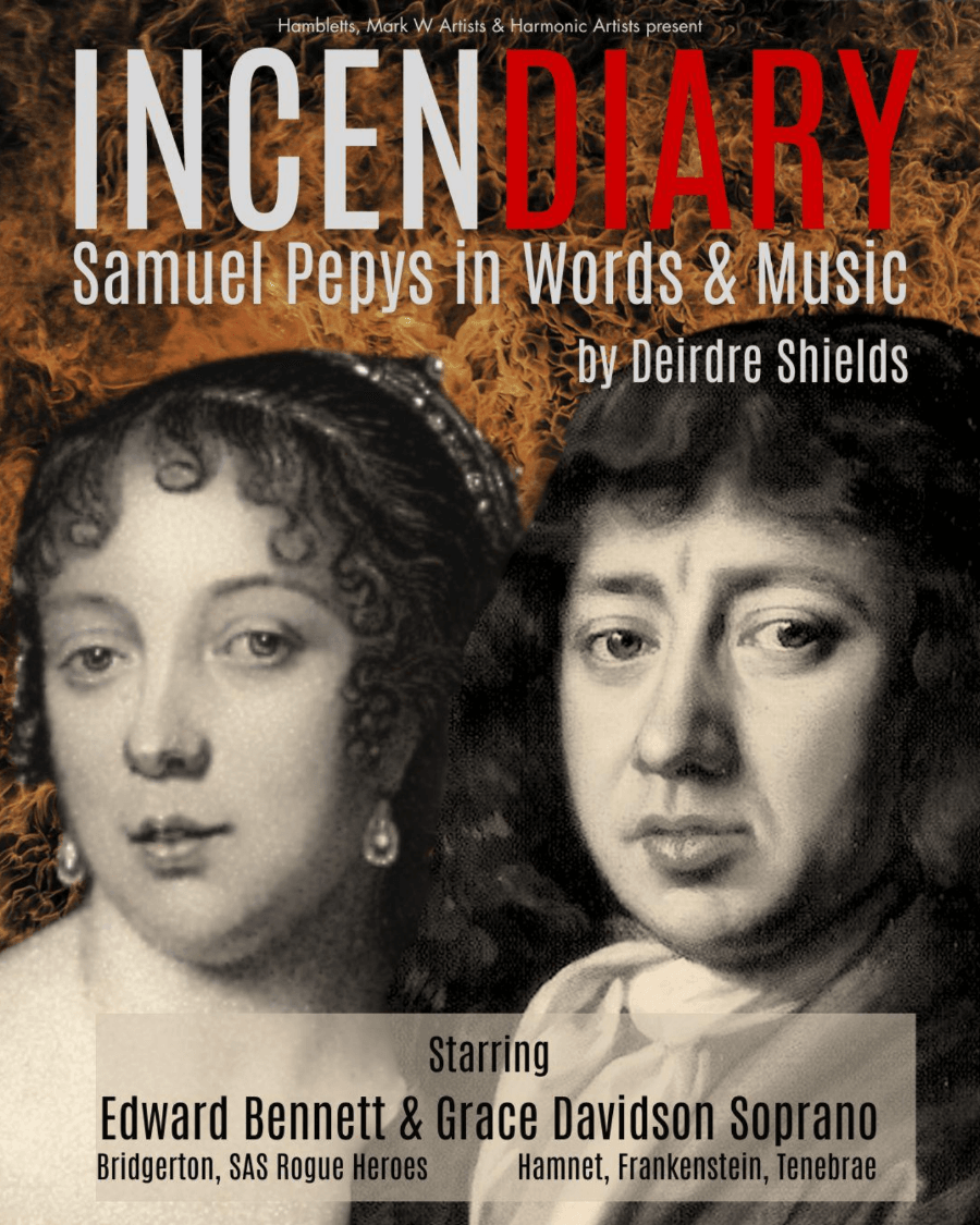 You are currently viewing Saturday 30th May 2026 – 7.00pm – “Incendiary” – Samuel Pepys in Words and Music by Hambletts Productions (World Premiere)