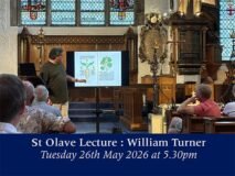 Tuesday 26th May 2026 – St Olave Lecture: William Turner