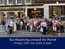 Friday 10th July 2026 – 6pm – Sea Shantying around the Parish!