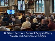 Tuesday 2nd June 2026 – St Olave Lecture: The Strange History of Samuel Pepys’s Diary