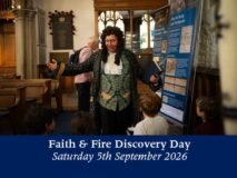 Saturday 5th September 2026 – Faith & Fire Discovery Day