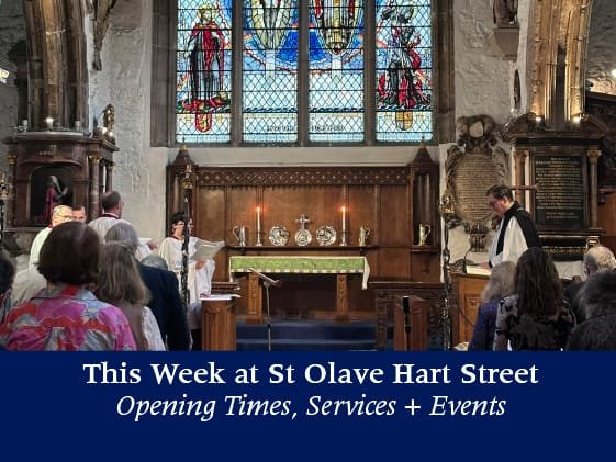 This Week at St Olave Hart Street – Church Services, Recitals & Events in The City of London